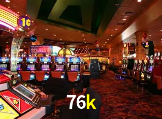 Descubra o Mundo do Cassino Online com 76k