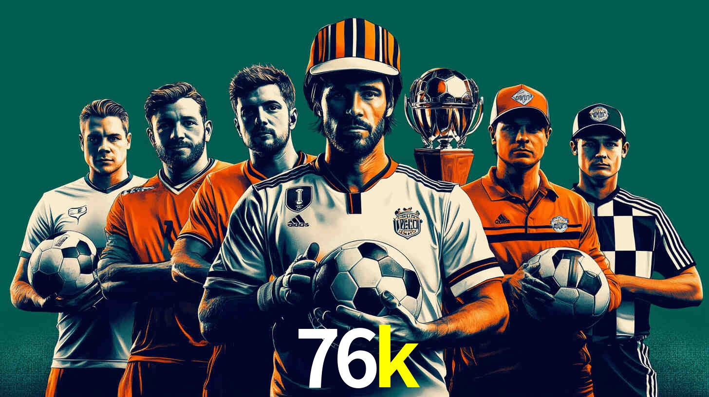 Descubra o Programa VIP da 76k: Vantagens Exclusivas para Jogadores